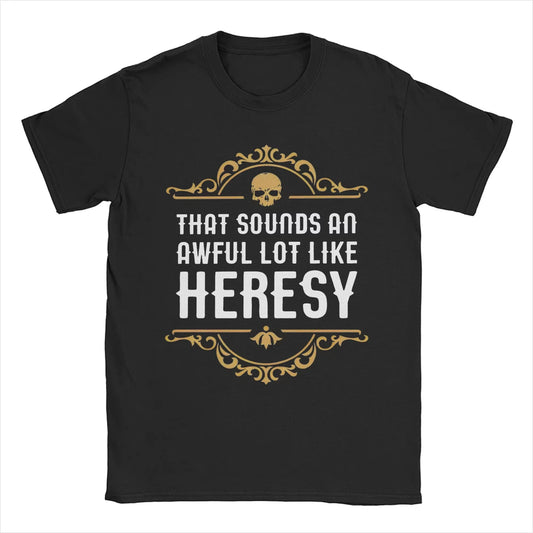 Vintage Heresy Funny Wargaming W-Warhammer 40k T-Shirts Women Round Neck Cotton T Shirts Short Sleeve Tees Gift Idea Clothing