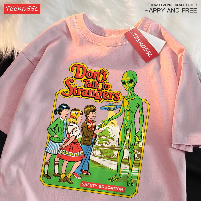 Don’T Talk To Strangers Print T-Shirt Street Breathable Tshirt Fashion Loose Tees Cotton Oversized Street Clothes Men Women